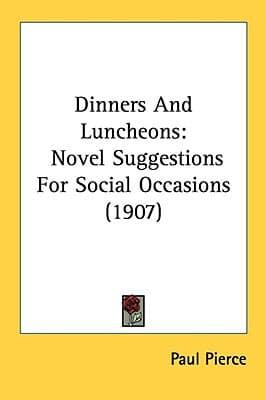 Dinners And Luncheons