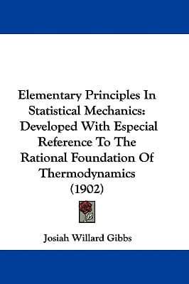 Elementary Principles In Statistical Mechanics
