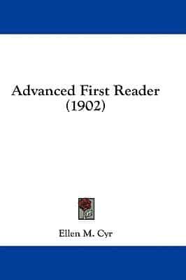 Advanced First Reader (1902)