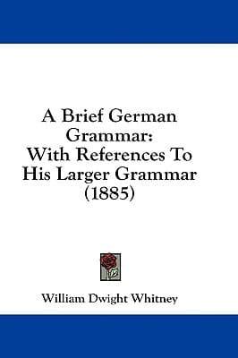 A Brief German Grammar