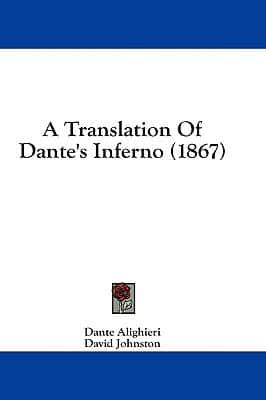 A Translation Of Dante's Inferno (1867)