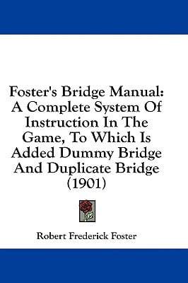 Foster's Bridge Manual