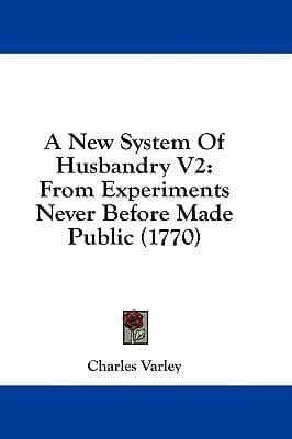 A New System of Husbandry V2