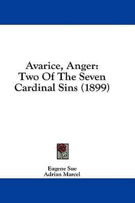 Avarice, Anger