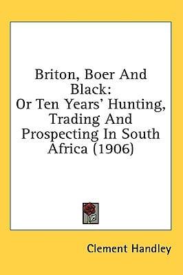 Briton, Boer And Black