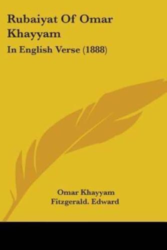 Rubaiyat Of Omar Khayyam