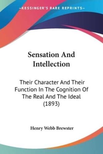 Sensation And Intellection