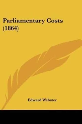 Parliamentary Costs (1864)