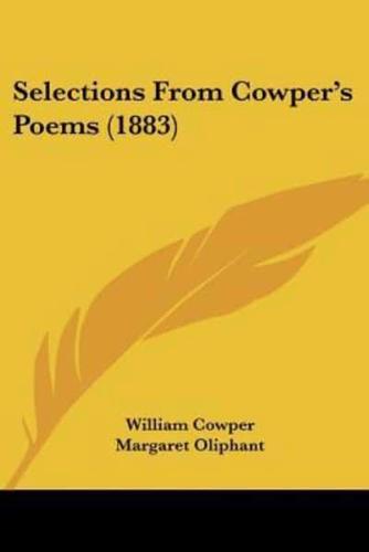 Selections From Cowper's Poems (1883)