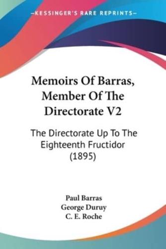 Memoirs Of Barras, Member Of The Directorate V2