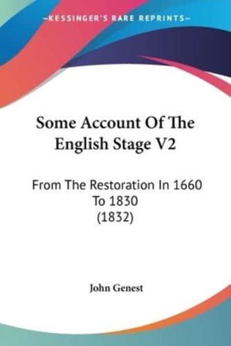 Some Account Of The English Stage V2