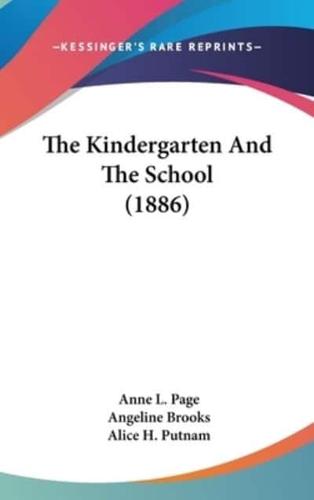 The Kindergarten and the School (1886)