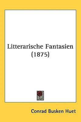 Litterarische Fantasien (1875)