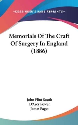 Memorials Of The Craft Of Surgery In England (1886)