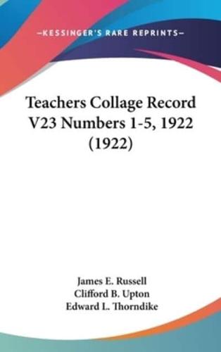Teachers Collage Record V23 Numbers 1-5, 1922 (1922)