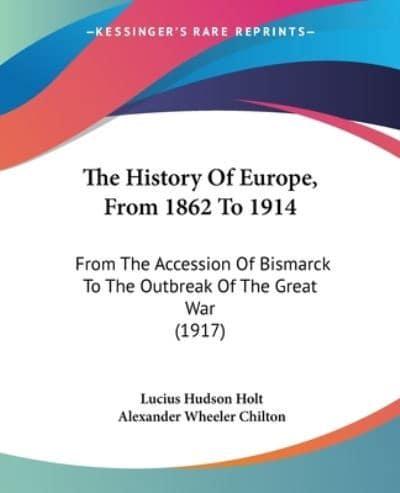The History Of Europe, From 1862 To 1914