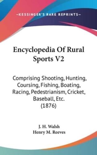 Encyclopedia Of Rural Sports V2