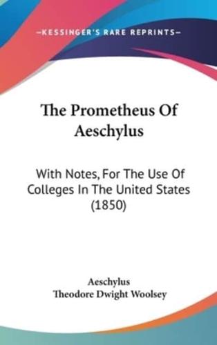The Prometheus Of Aeschylus
