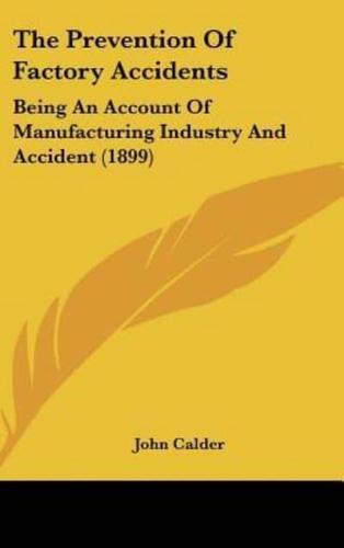 The Prevention Of Factory Accidents