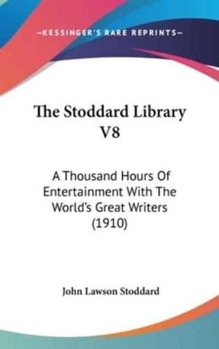 The Stoddard Library V8