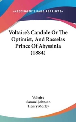 Voltaire's Candide Or The Optimist, And Rasselas Prince Of Abyssinia (1884)