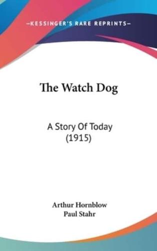 The Watch Dog