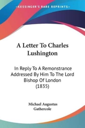 A Letter To Charles Lushington