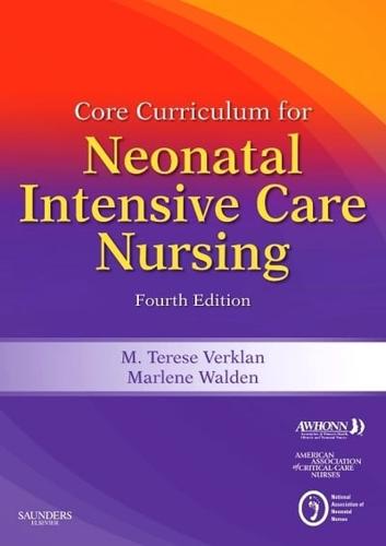 Core Curriculum for Neonatal Intensive Care Nursing