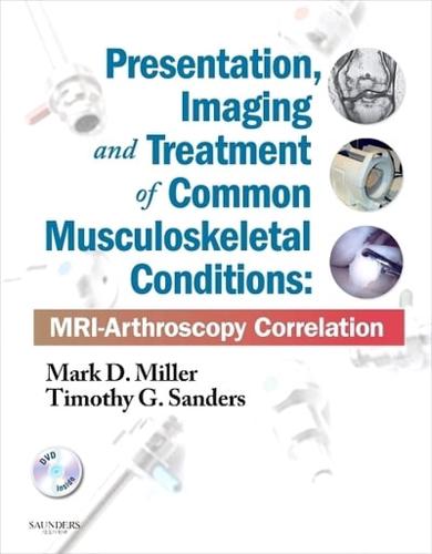 Presentation, Imaging and Treatment of Common Musculoskeletal Conditions