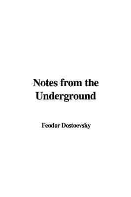 Notes from the Underground