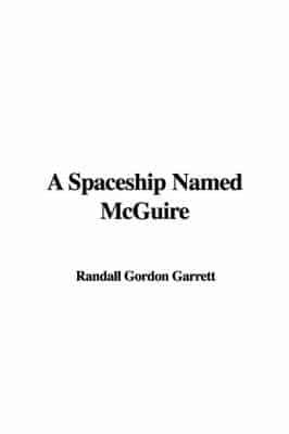 A Spaceship Named Mcguire