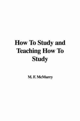 How to Study and Teaching How to Study