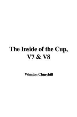The Inside of the Cup, V7 &amp; V8