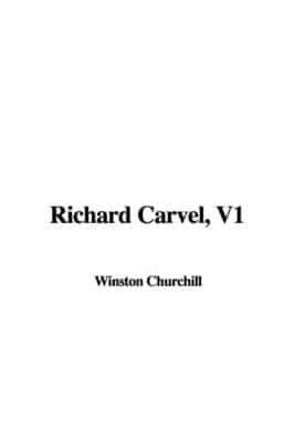 Richard Carvel, V1