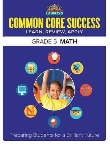 Barron's Common Core Success. Grade 5 Math Workbook