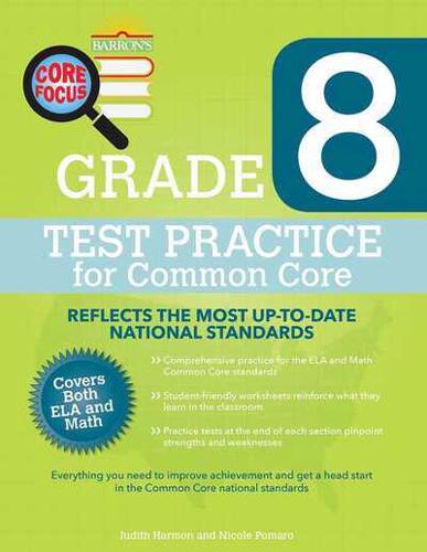 Core Focus Grade 8: Test Practice for Common Core