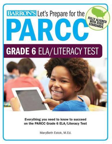 Let's Prepare for the PARCC Grade 6 ELA/Literacy Test