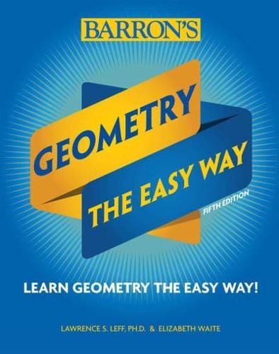 Barron's Geometry the Easy Way