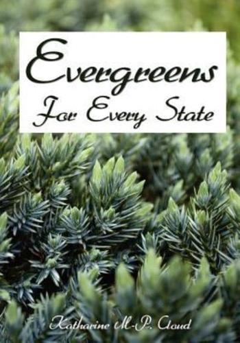 Evergreens for Every State