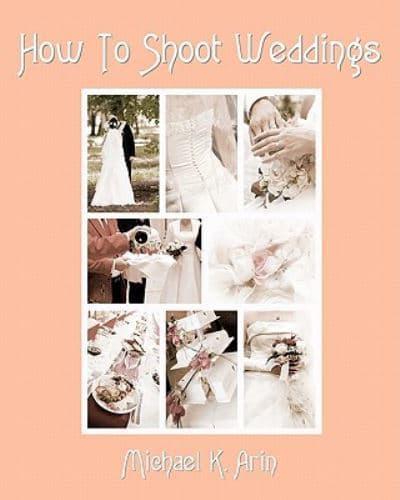 How to Shoot Weddings