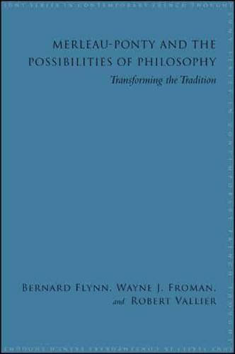 Merleau-Ponty and the Possibilities of Philosophy