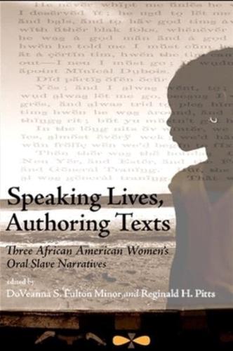 Speaking Lives, Authoring Text