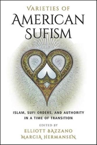 Varieties of American Sufism