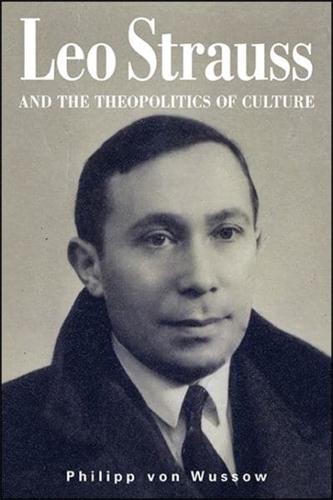 The Philosophy of Leo Strauss