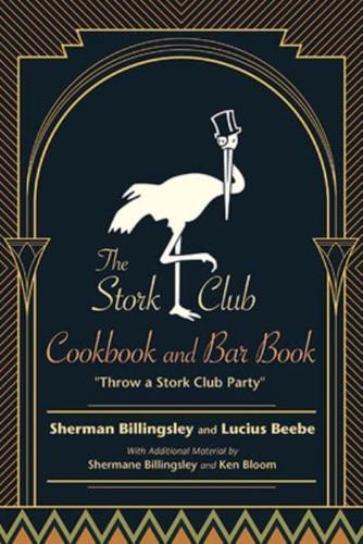 The Stork Club Cookbook and Bar Book