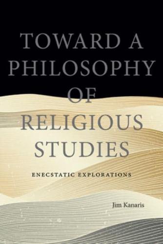 Toward a Philosophy of Religious Studies