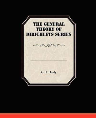 The General Theory Of Dirichlets Series