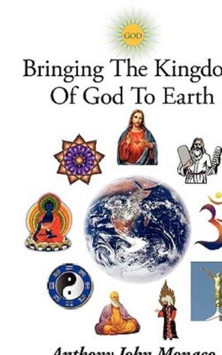 Bringing The Kingdom Of God To Earth: A Stars of the Scriptures Series