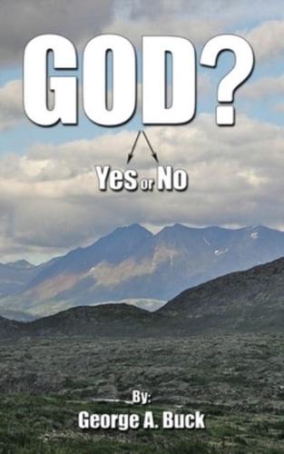 God?: Yes or No