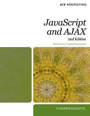 New Perspectives on Javascript and AJAX